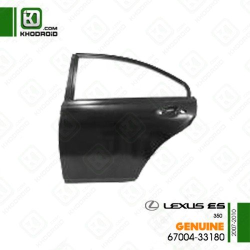 درب عقب لکسوس ES350و 2007 تا 2010 سمت راننده جنیون 6700433180