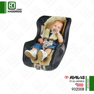 صندلی خودرو کودک تویوتا rav4 و 2010 تا 2020 us sheepskin و 932008